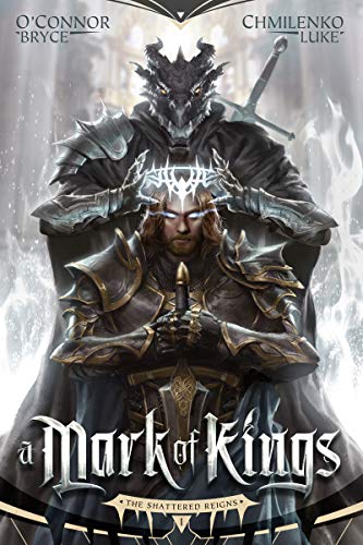 A Mark of Kings (The Shattered Reigns Book 1) (English Edition)