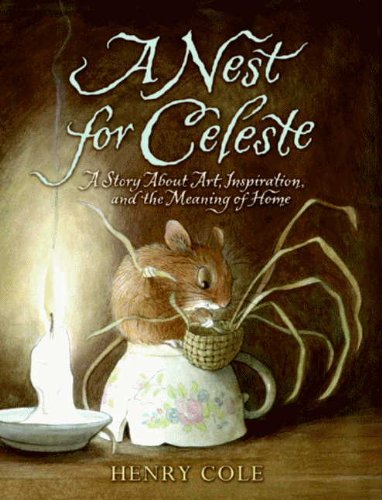A Nest for Celeste: A Story About Art, Inspiration, and the Meaning of Home (English Edition)