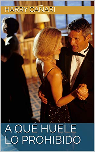 A qué huele lo prohibido