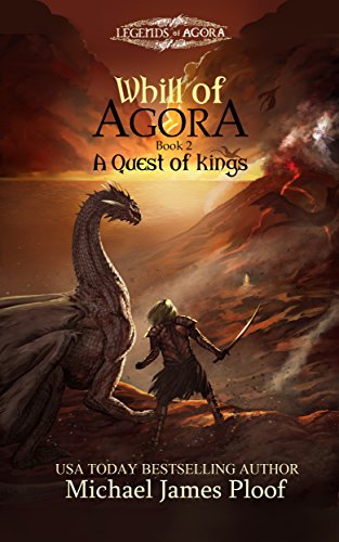 A Quest of Kings: Book 2 Whill of Agora: Legends of Agora (English Edition)