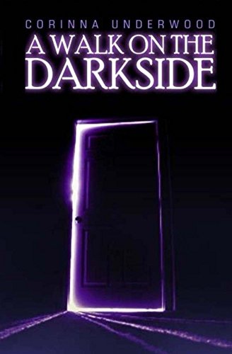 A Walk On The Darkside (English Edition)