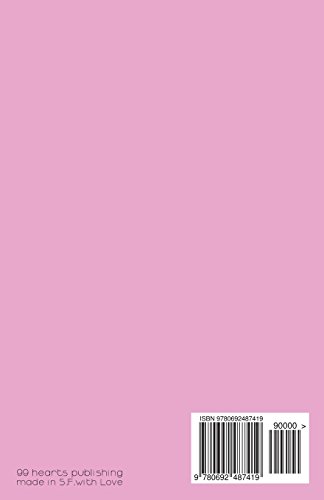 About Women: an honest account: Volume 1 (The Ninetynine Hearts)