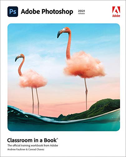 Adobe Photoshop Classroom in a Book (2021 release) (English Edition)