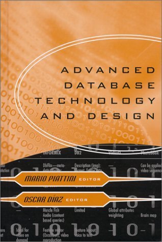 Advanced Database Technology and Design (Artech House Computer Library) by Mario Piattini (2000-08-31)