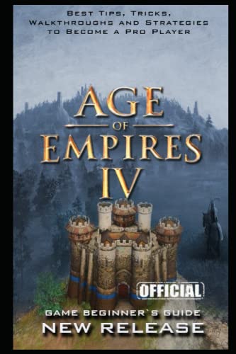 Age of Empires IV Guide: Tips - Tricks - And More!