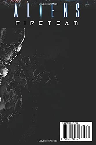 Aliens Fireteam Elite: LATEST GUIDE: The Complete Guide & Walkthrough with Tips &Tricks