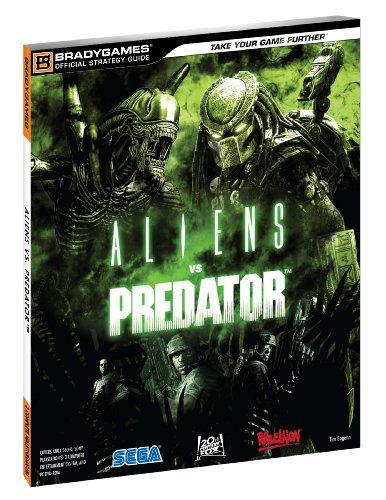 Aliens vs. Predator (Official Strategy Guides (Bradygames))
