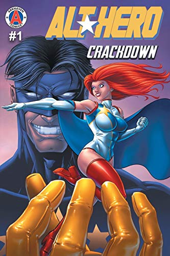 Alt-Hero #1: Crackdown (1) (Alt★hero)