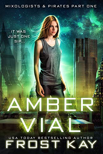 Amber Vial (Mixologists and Pirates Book 1) (English Edition)