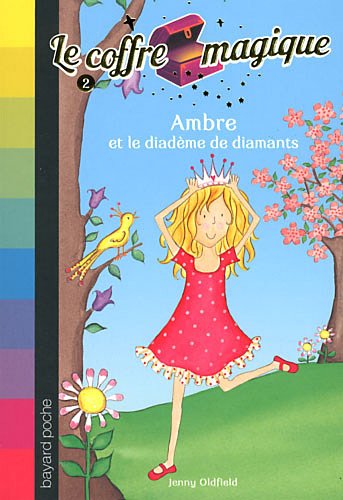 AMBRE ET LE DIADÈME DE DIAMANT (BAY.AV.DIV.FICT)