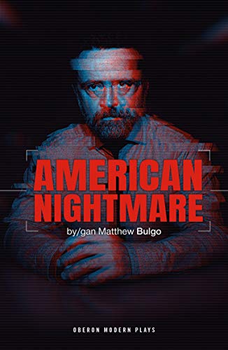 American Nightmare (Oberon Modern Plays) (English Edition)