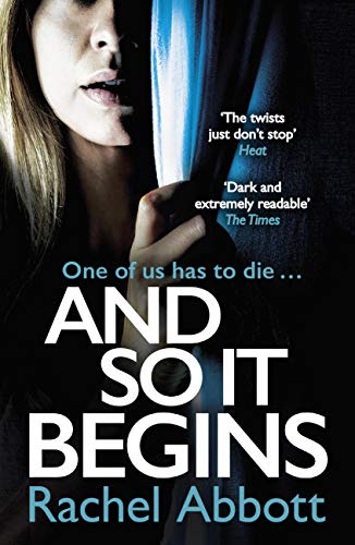 And So It Begins: A brilliant psychological thriller that twists and turns (Stephanie King Book 1) (English Edition)