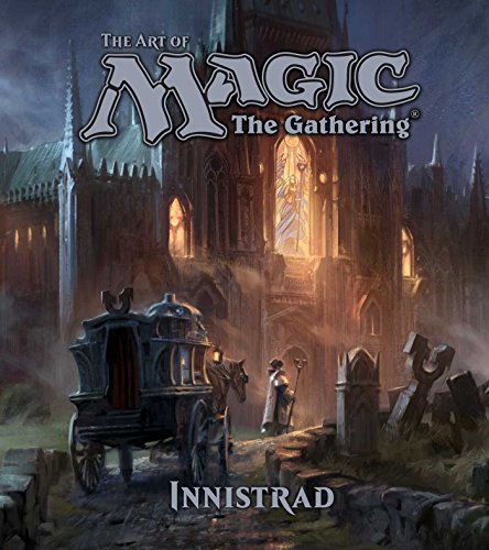 Art of Magic the Gathering: Innistrad: 2 (The Art of Magic: The Gathering)