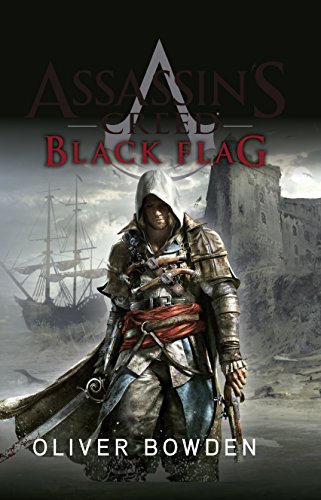 Assassin's Creed 6. Black Flag (Ficcion / Novela)