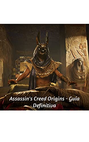 Assassin's Creed Origins: Guía Definitiva