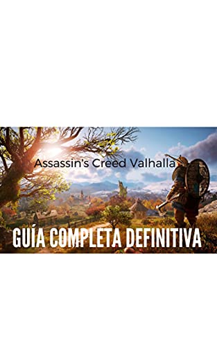 Assassin's Creed Valhalla: Guía Completa Definitiva