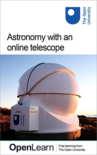 Astronomy with an online telescope (English Edition)