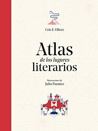 Atlas de los lugares literarios (No ficción ilustrados)