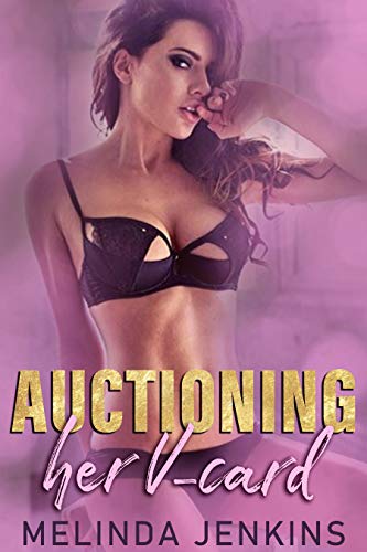 Auctioning Her V-card: Billionaire and Virgin Romance (English Edition)