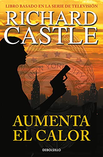 Aumenta el calor (Serie Castle 3)
