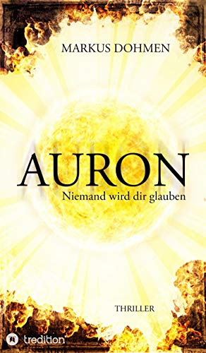 AURON: Niemand wird dir glauben (German Edition)