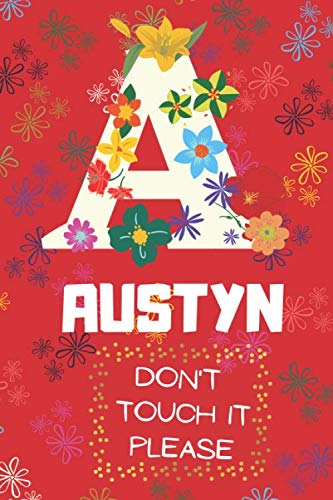 Austyn don't touch it please Initial A Name Women and Girls Graph Paper College Ruled Personalise Diary Idea B-day for her: Practical, Creative and ... Teachers or Kids | Red Flowers Cover |