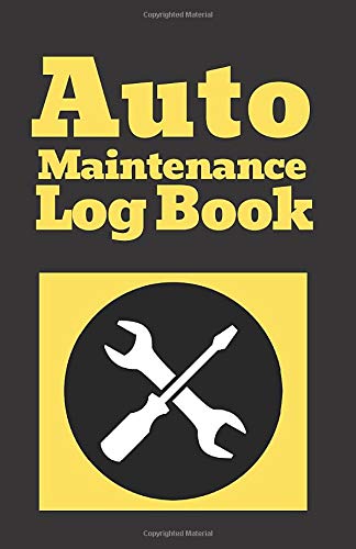 Auto Maintenance Log Book: Service and Repair Record Book For Cars. Simple and General Car repair history tracker.  Writing notes with Parts List and ... Fuel Oil. Simple and easy to use. AM Project.