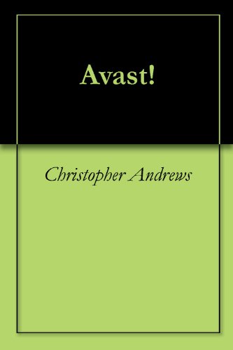 Avast! (English Edition)