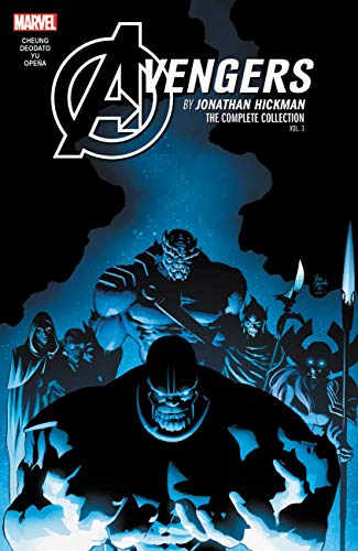 AVENGERS BY HICKMAN COMPLETE COLLECTION 03 (Avengers by Jonathan Hickman: the Complete Collection)