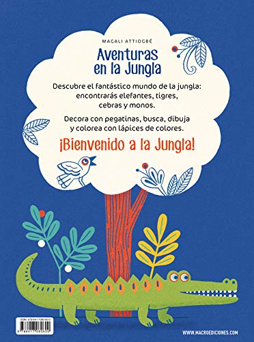 Aventuras en la Jungla: Colorea, juega, diviértete: 15 (Macro Junior)