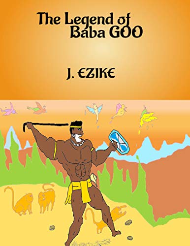 Baba Goo: (Episode 158: Baba Goo and Tijara, the First Air Beast of the Eighth World) (English Edition)