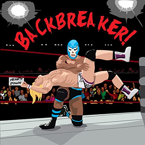 Backbreaker [Explicit]