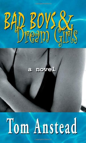 Bad Boys & Dream Girls