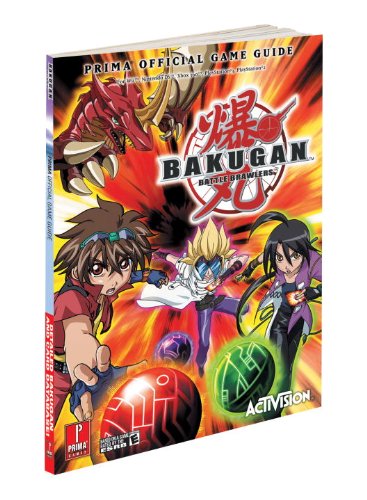 Bakugan: Prima's Official Game Guide (Prima Official Game Guide)