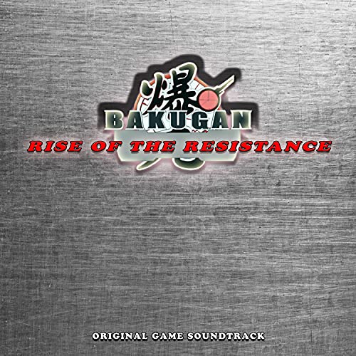 Bakugan Rise of the Resistance (Original Game Soundtrack)