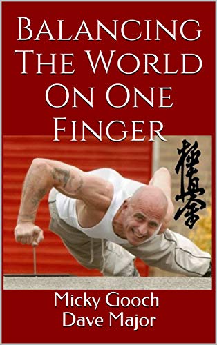 Balancing The World On One Finger (English Edition)