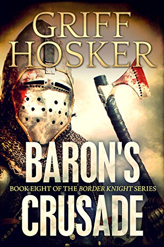 Baron's Crusade (Border Knight Book 8) (English Edition)
