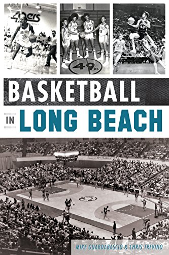 Basketball in Long Beach (Sports) (English Edition)