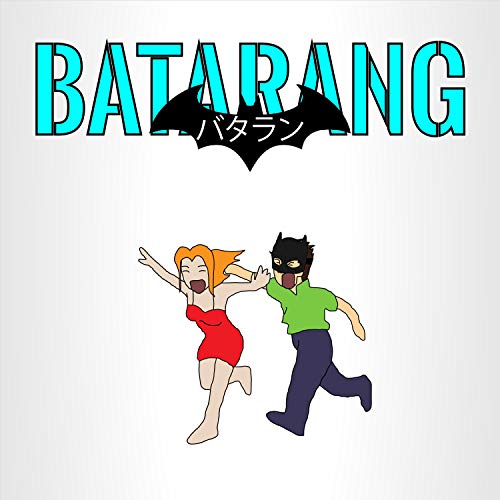 Batarang (feat. Jae Houston)
