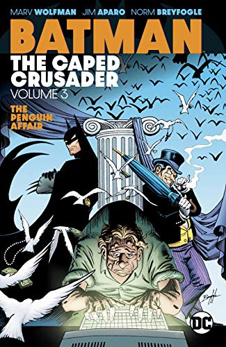 Batman: The Caped Crusader Vol. 3 (Batman (1940-2011) Book 4) (English Edition)
