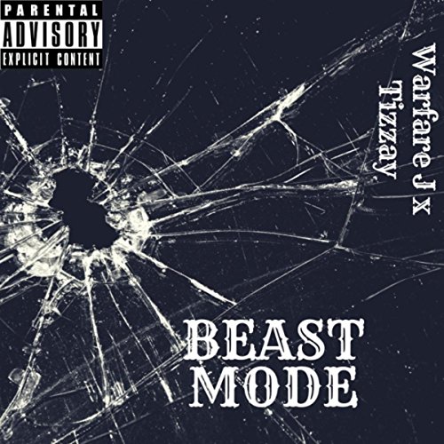Beast Mode (feat. Tizzay) [Explicit]