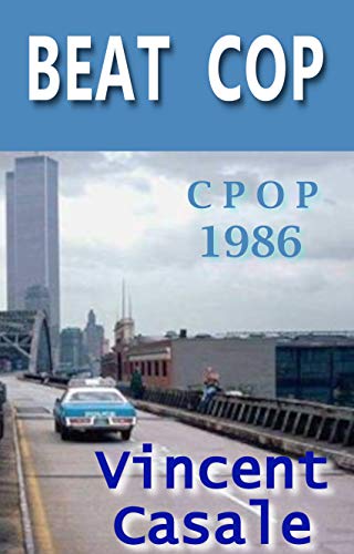 Beat Cop: CPOP 1986 (English Edition)