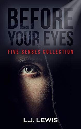 Before Your Eyes: Five Senses Collection (English Edition)