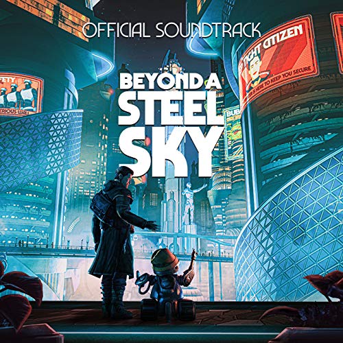Beyond A Steel Sky (Original Soundtrack)