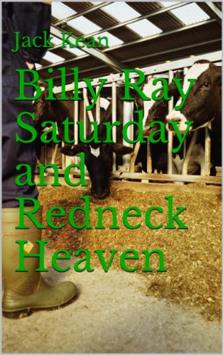 Billy Ray Saturday and Redneck Heaven (English Edition)