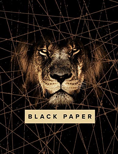 Black Paper Sketch Book - 8.5 x 11: Large Lion Sketch Book With Black Pages | Sketchbook For Use With Gel Pens | Reverse Color Sketchbook For Boys (Black Paper Journals & Sketchbooks | Gel Pen Paper)