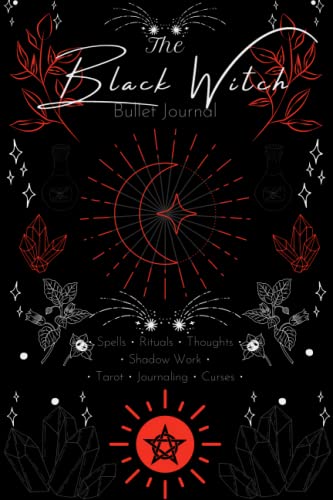 Black Witch Bullet Journal: bullet point notebook for the black witch; curses, spells, and more; 6x9'', 120 pages