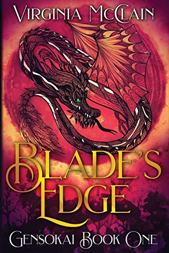 Blade's Edge: 1 (Chronicles of Gensokai)