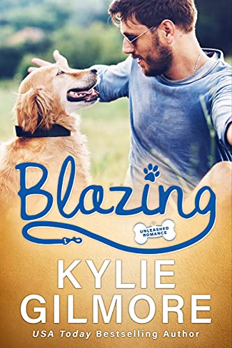 Blazing: A Workplace Romantic Comedy (Unleashed Romance, Book 5) (English Edition)
