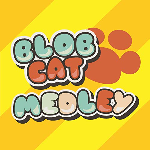 BlobCat Multiplayer Medley (Original Video Game Soundtrack)